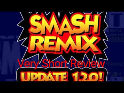 My very short review of the new update of Smash Remix (1.2.0)