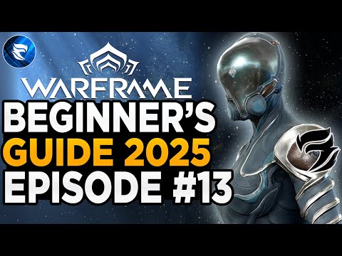 Warframe Beginner's Guide 2025: Episode #13: Panzer Vulpathyla, Arbitrations, & Bounties!