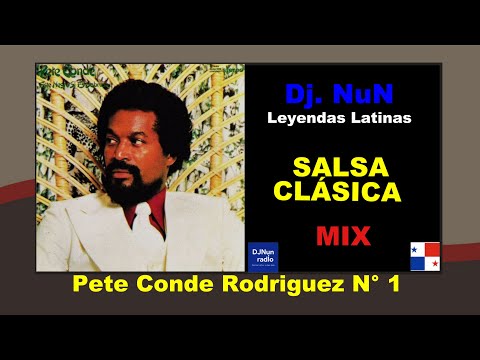 Salsa Clásica: Mix de Pete "El Conde" Rodríguez
