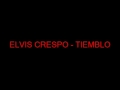 TIEMBLO elvis crespo