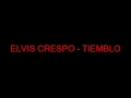 TIEMBLO elvis crespo