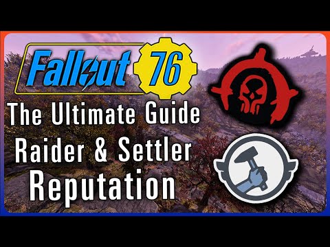 The Ultimate Guide To Settler and Raider Reputation In Fallout 76