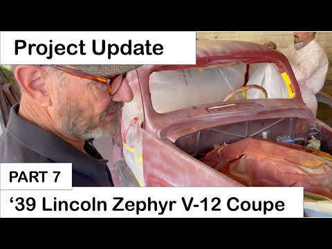 39 Zephyr Part 7 - Almost ready for Paint and Update. 1939 Lincoln Zephyr V-12 Coupe Project