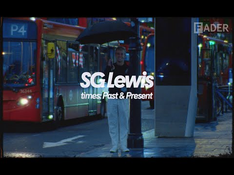 SG Lewis - times: Past & Present (Documentary)