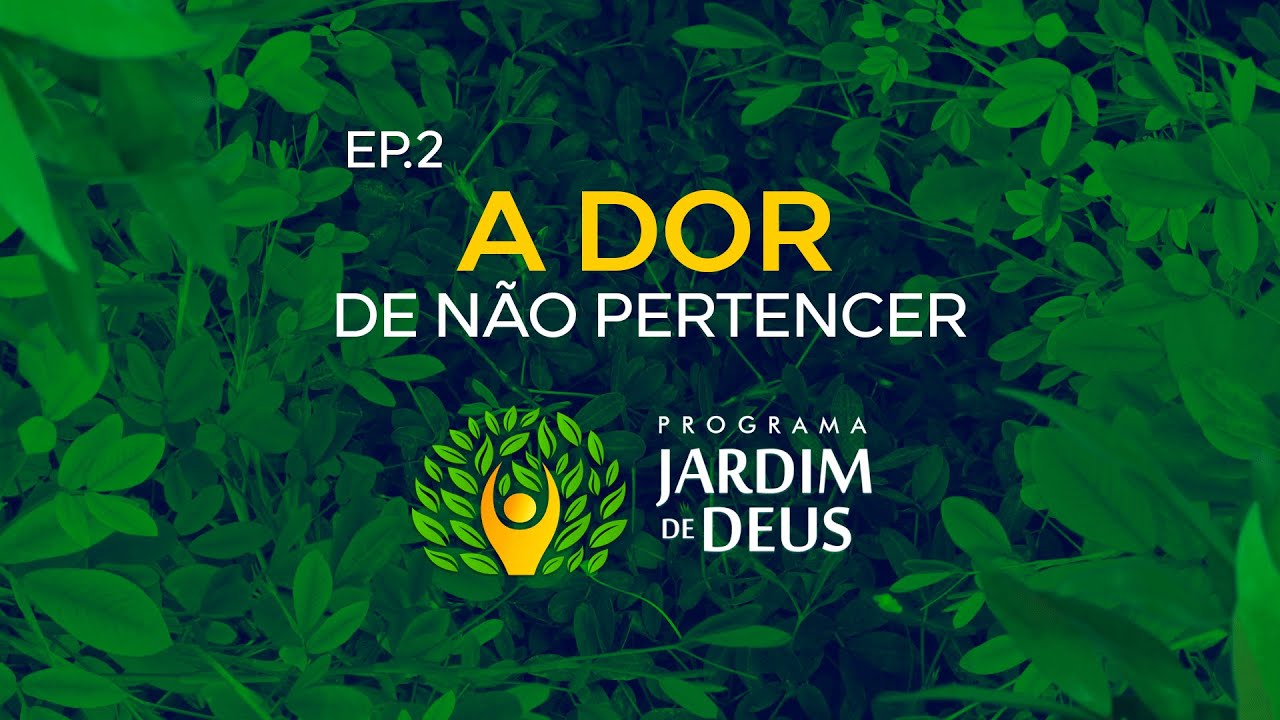 Ep06 - A DOR DE NÃO PERTENCER - Parte 02