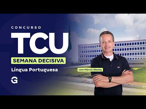 Concurso TCU | Semana Decisiva: Língua Portuguesa