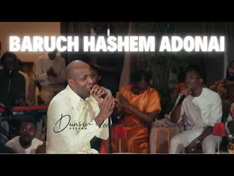 BARUCH HASHEM ADONAI - Dunsin Oyekan ft. @theophilussunday..