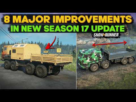 New Season 17 Update 8 Major Improvements in SnowRunner | You Need to Know
