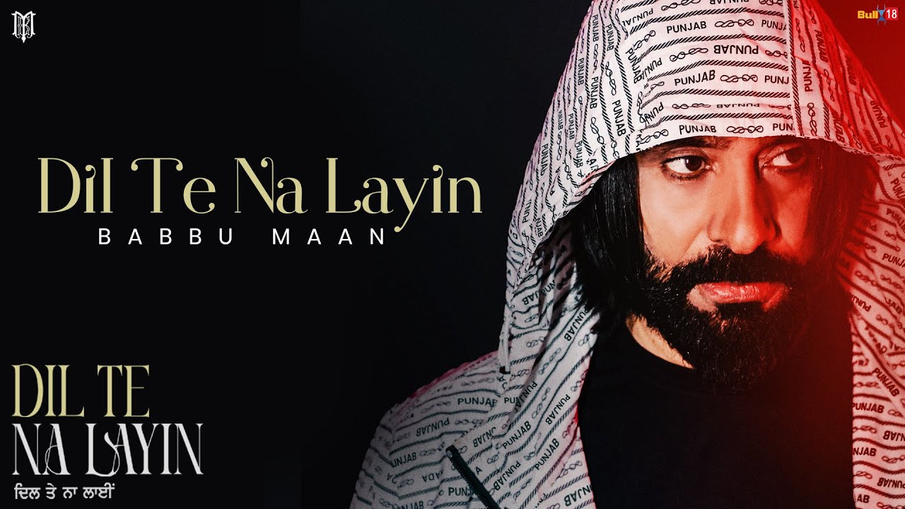 Dil Te Na Layin (Title Track) Lyrics | Dil Te Na Layin | Babbu Maan