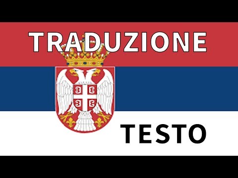 Inno SERBIA TRADUZIONE + TESTO Italiano - Bože Pravde