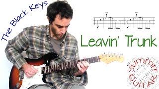 The Black Keys - Leavin&#39; Trunk - Guitar lesson / tutorial / cover with tablature