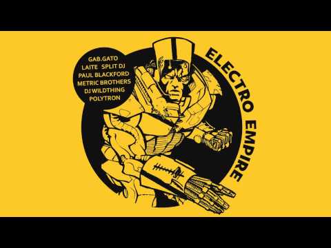 Gab.Gato - Electro Empire - 01. Theme Of Electro Empire LP - Electrofunk Bass Technobreaks