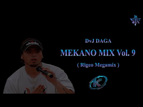 Mekano Mix V9 - DvJ DAGA (Rigeo)