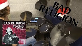 Bad Religion - Angels We Have Heard on High (Christmas Drum Cover)