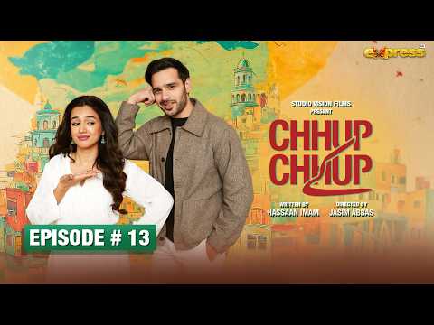 Chhup Chhup Kay Episode 13