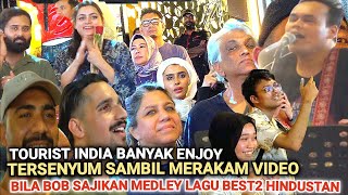 Download lagu 🔥Tourist INDIA Banyak Enjoyy Sambil Tersenyum Rakam Video 🔴Dengar Medley Lagu Hindi Yg Best2 Dr Bob mp3