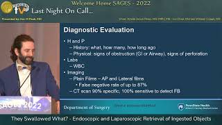 They Swallowed What? - Endoscopic and Laparoscopic Retrieval of Ingested Objects