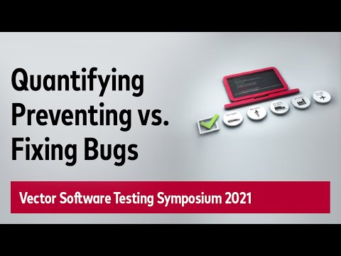 Quantifying the Cost of Preventing vs. Fixing Bugs