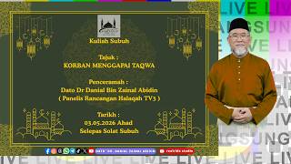 Download lagu Kuliah Subuh Dato' Dr. Danial: Korban Menggapai Taqwa | Dato' Dr. Danial Zainal Abidin mp3