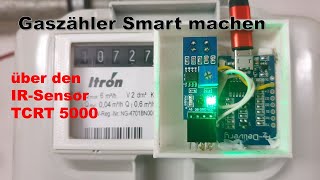 Gaszähler smart machen für IoBroker über einen IR Sensor TCRT 5000 und Tasmota
