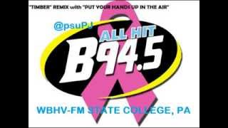 "TIMBER" REMIX WITH "PUT YOUR HANDS UP IN THE AIR" by: PJ Mullen