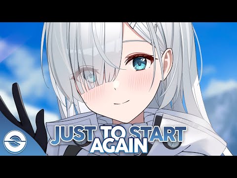 Nightcore - Just To Start Again - (Lyrics)