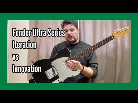 Fender Ultra Series   Iteration vs Innovation
