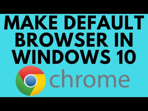 How To Make Google Chrome Default Browser In Windows 10