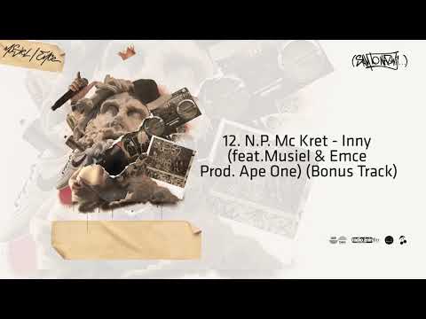 12.N.P. Mc Kret - Inny feat.Musiel & Emce Prod.Ape One (Bonus Track)