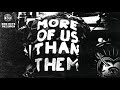 Stick To Your Guns "More of Us than Them"