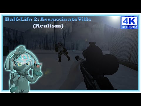 Half-Life 2: AssassinateVille | Gmod [4K 60FPS]