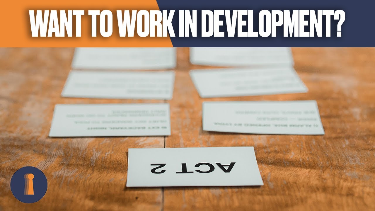 So You Want to Work in Development? 🌟