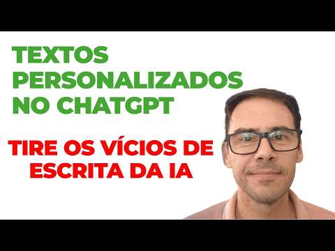 HUMANIZAR TEXTOS DA IA | TIRE ESTES 7 VÍCIOS DO CHATGPT E PASSE EM QUALQUER DETECTOR