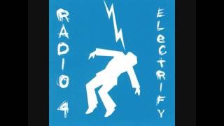 Radio 4 - Dance to the Underground (New Version - Full Length)