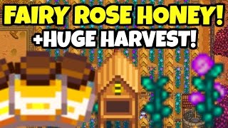 Fairy Rose Honey Project + Huge Harvest! - Stardew Valley