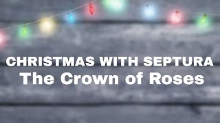 Christmas with Septura - TCHAIKOVSKY The Crown of Roses