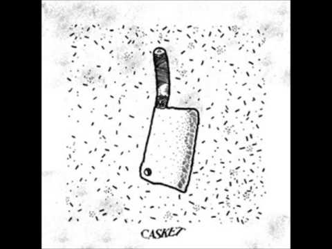 Casket - I Had Dreams