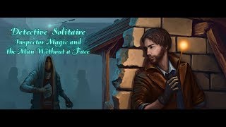 Detective Solitaire: Inspector Magic and The Man Without a Face | Solitaire Game |  Trailer