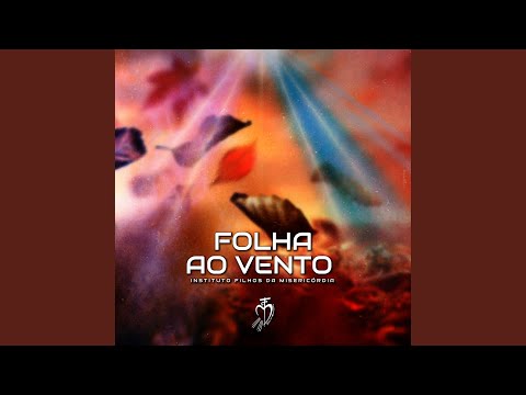 Folha Ao Vento - Instituto Filhos da Misericórdia