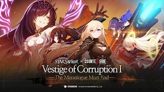 [StarSavior] Vestige of Corruption I— The Monologue Must End PV