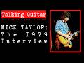 Mick Taylor: The Complete 1979 Interview