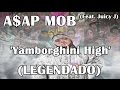 A AP Mob Yamborghini High Feat Juicy J ÁUDIO VÍDEO EDITED LEGENDADO