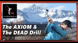Master Your Golf Swing with the Axiom and Dead Drill