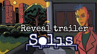 Solis demo trailer teaser