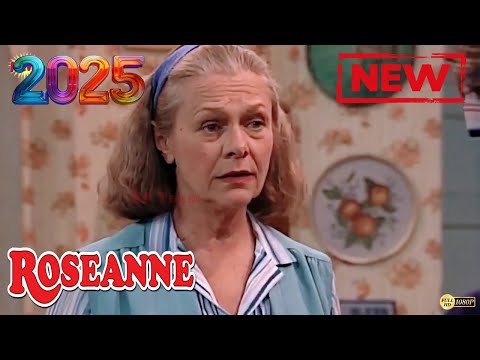🅽🅴🆆 Roseanne 2025 💖💖 S1E22 💖💖 Dear Mom And Dad 💖💖 Roseanne Full Episodes 1080HD