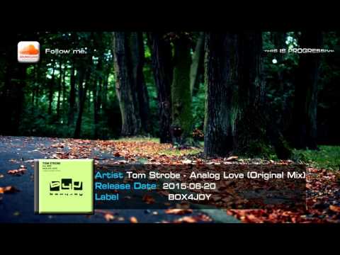 Tom Strobe - Analog Love (Original Mix)