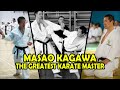 Masao Kagawa The Greatest Shotokan Sensei 9th Dan