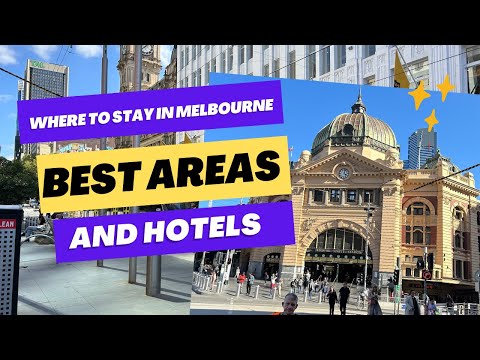 Where to stay in Melbourne: Best areas and hotels