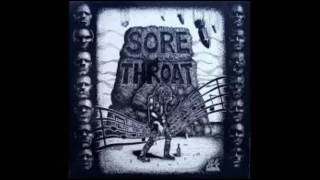 SORE THROAT Horrendus cut throat system