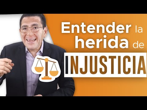 Entender la herida de INJUSTICIA - 127｜Dr. Armando Duarte